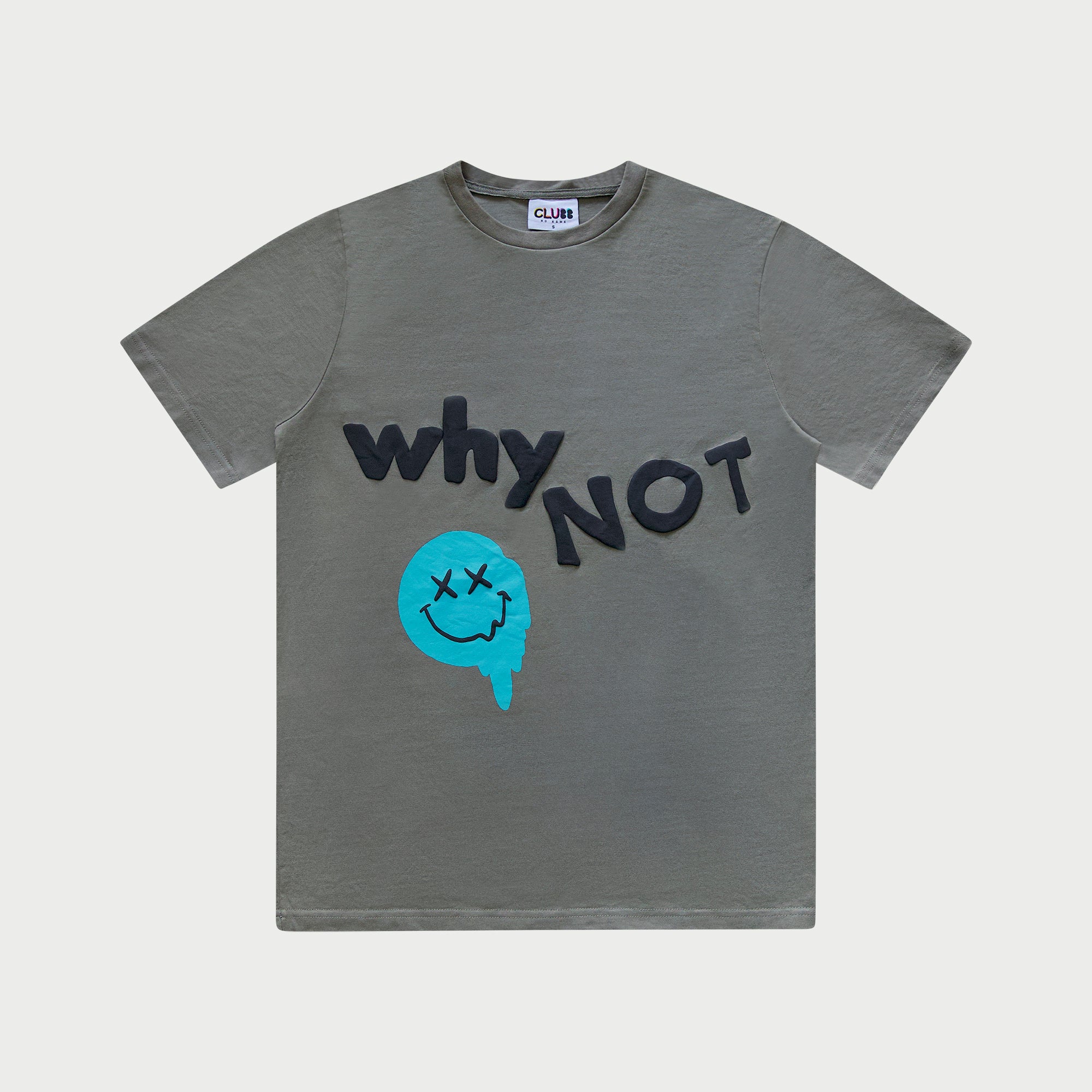 Why Not Tee Shirt - Granite